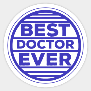 Best Doctor Ever Sticker